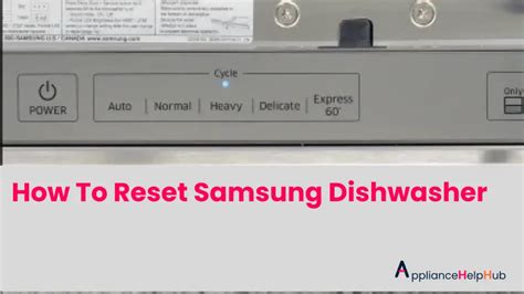 Mastering Your Samsung Dishwasher: How to Reset It After an。